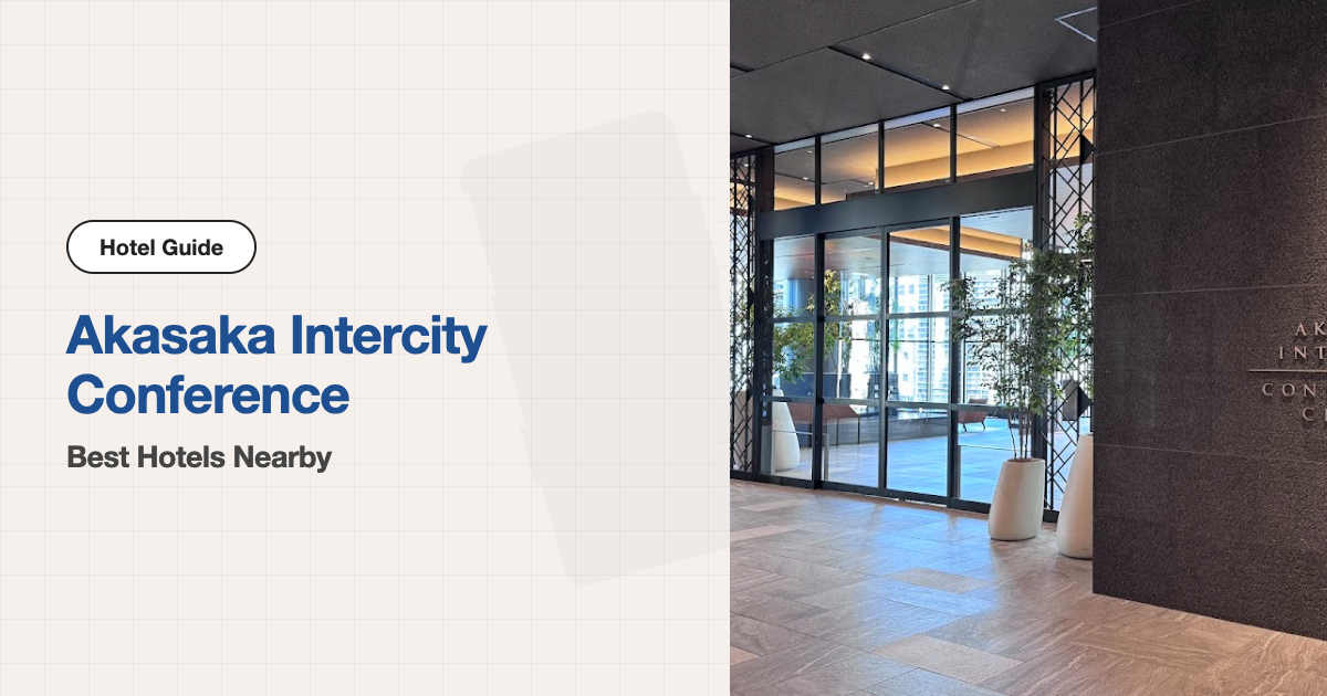 10 Best Hotels near Akasaka Intercity Conference