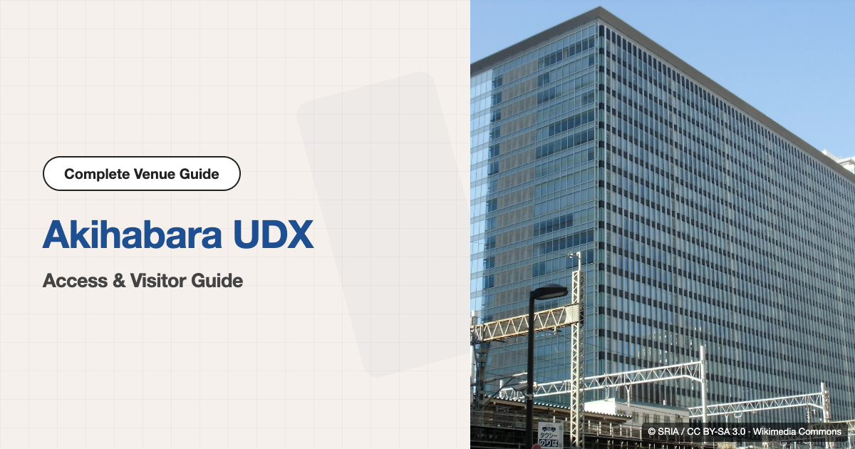 Akihabara UDX Access & Visitor Guide