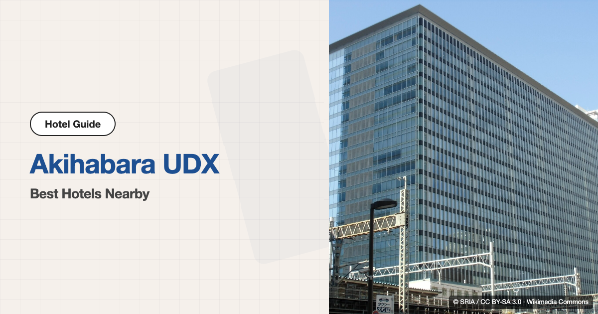 10 Best Hotels near Akihabara UDX