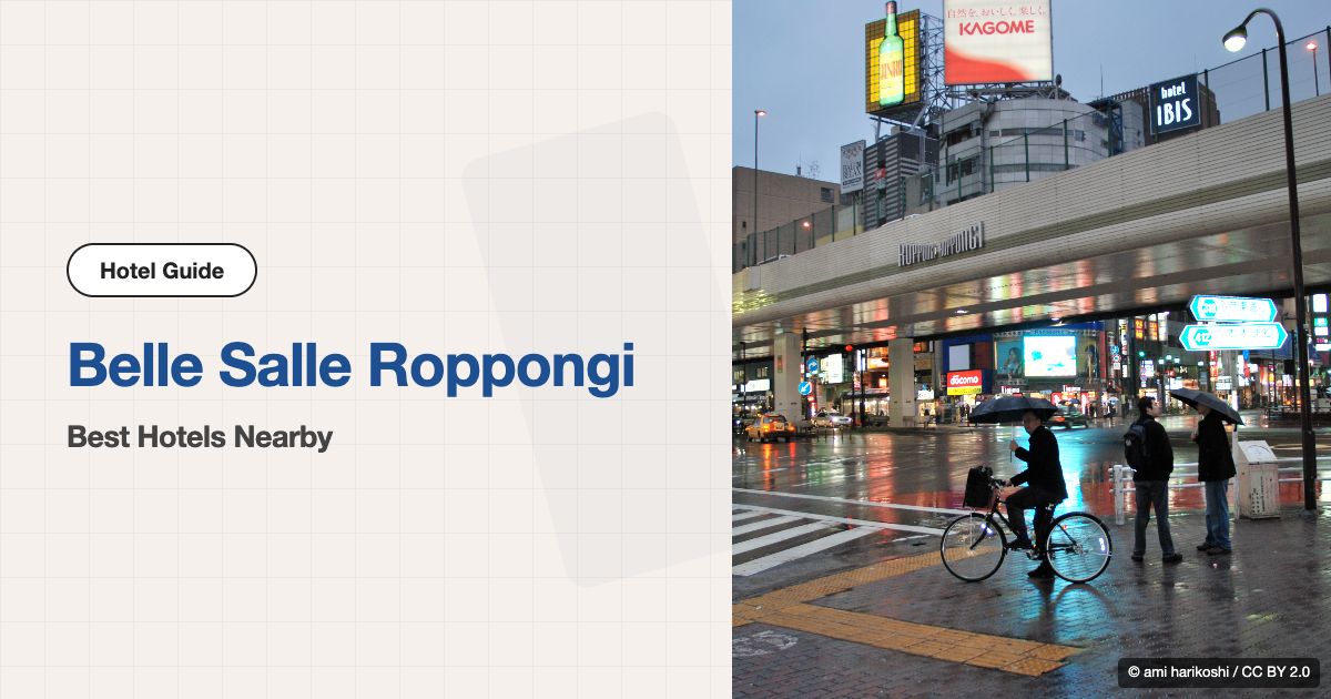 10 Best Hotels near Belle Salle Roppongi