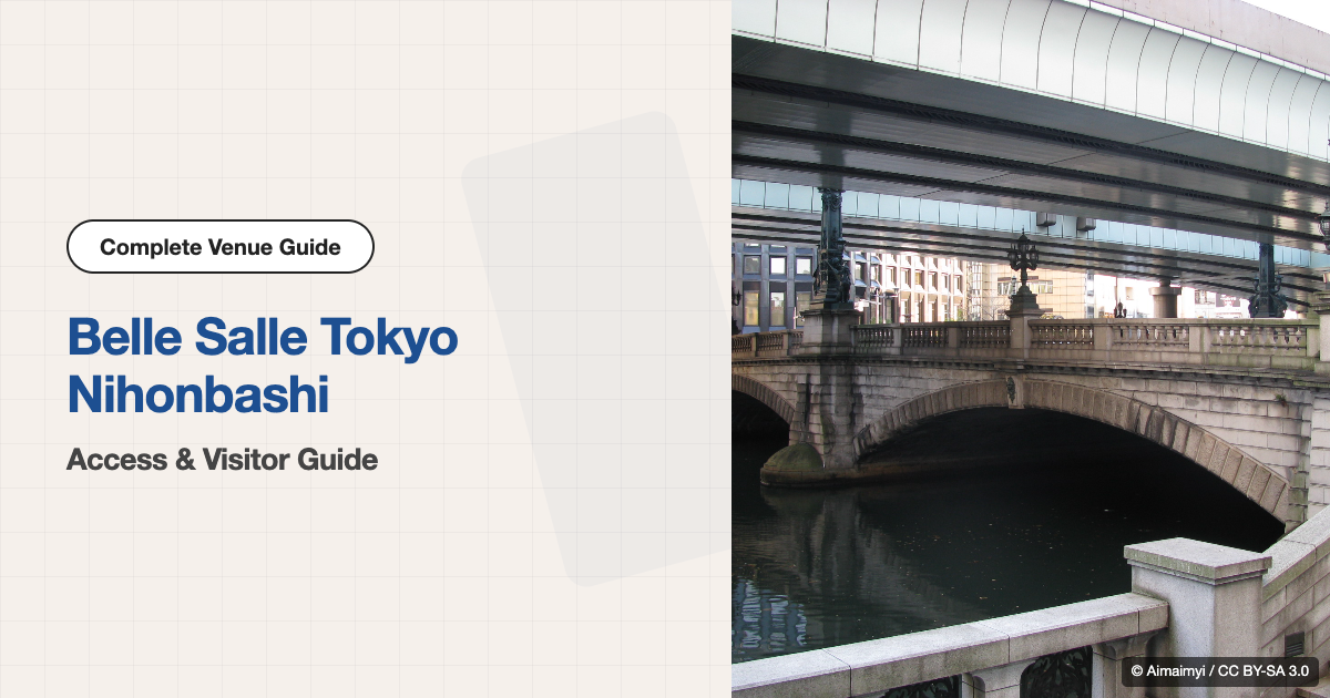 Belle Salle Tokyo Nihonbashi Access & Visitor Guide