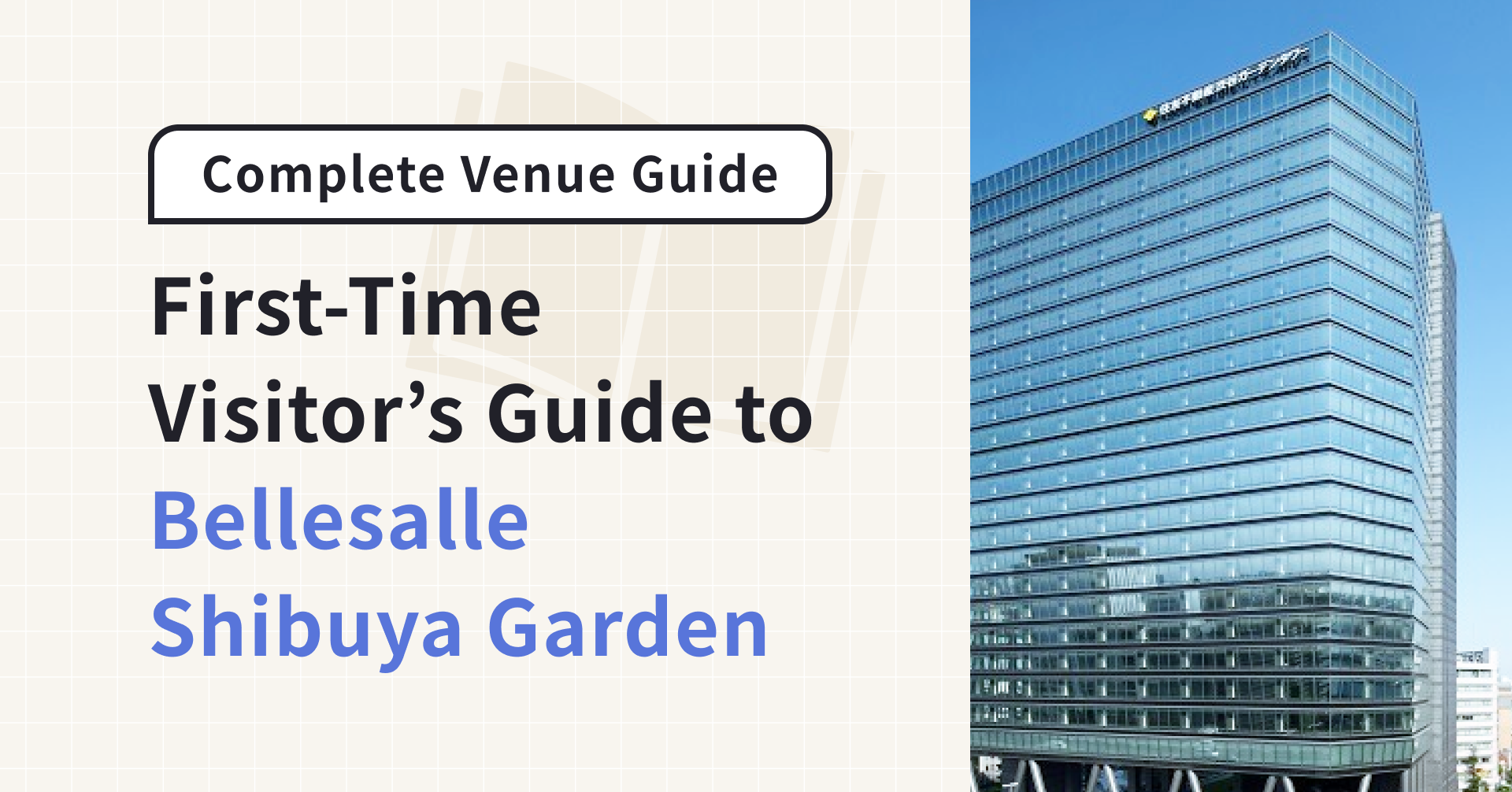 First-Time Visitor's Guide to Bellesalle Shibuya Garden