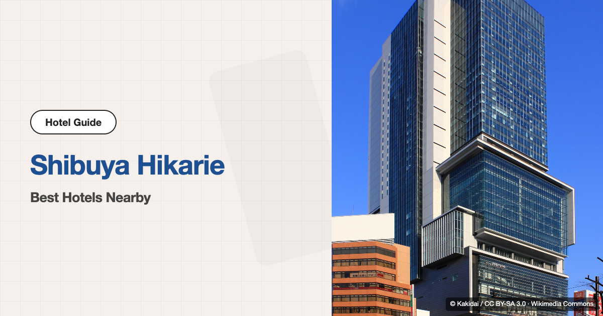 10 Best Hotels near Shibuya Hikarie