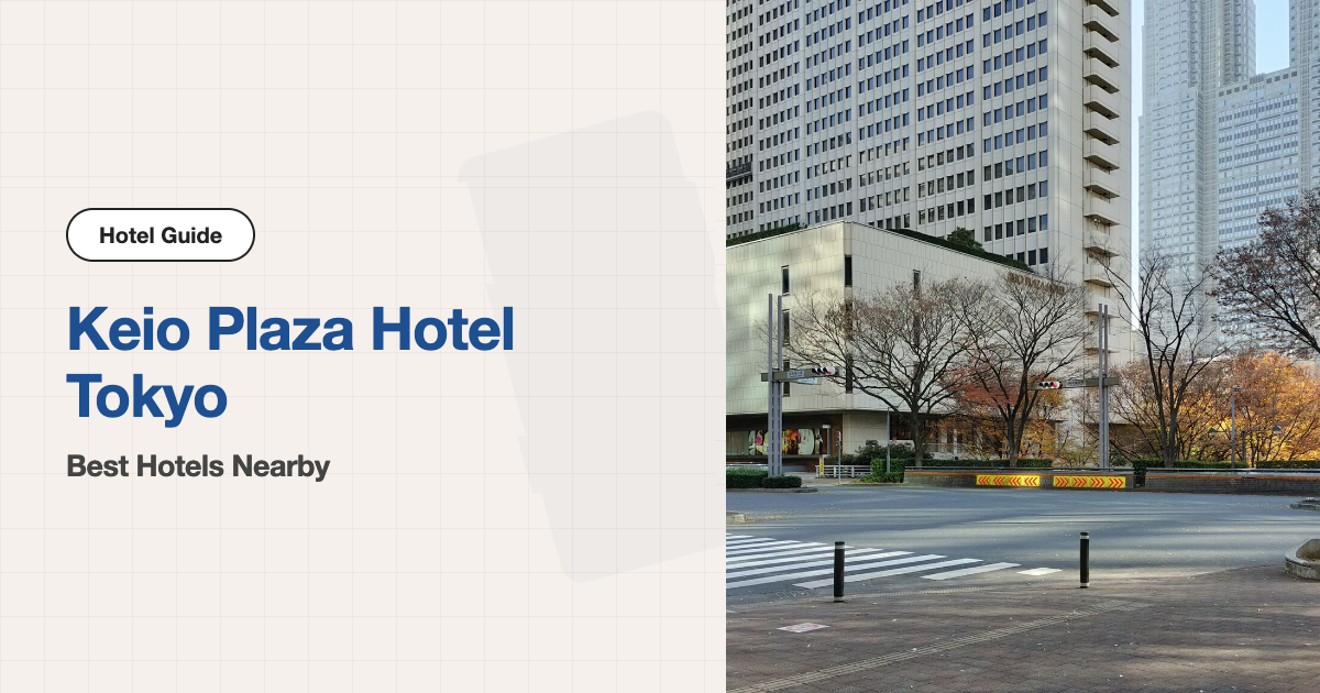10 Best Hotels near Keio Plaza Hotel Tokyo