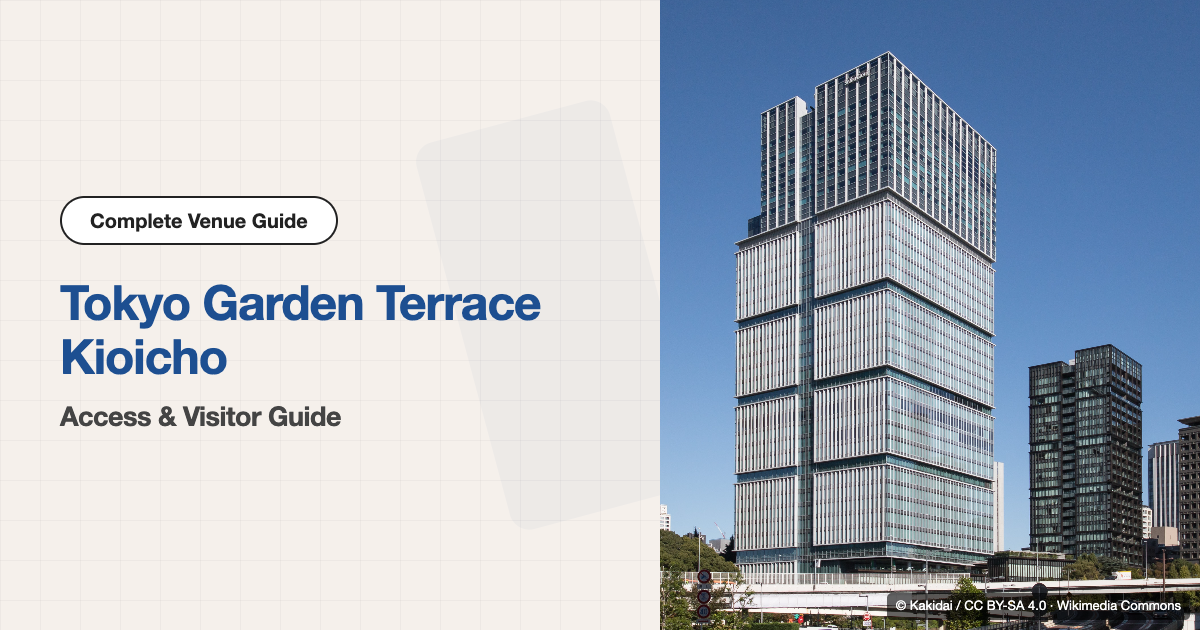 Tokyo Garden Terrace Kioicho Access & Visitor Guide