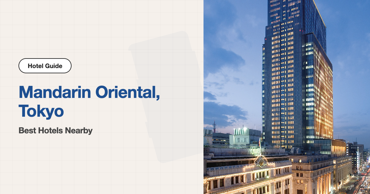 10 Best Hotels near Mandarin Oriental, Tokyo (Venue Hotel + 9 Nearby)