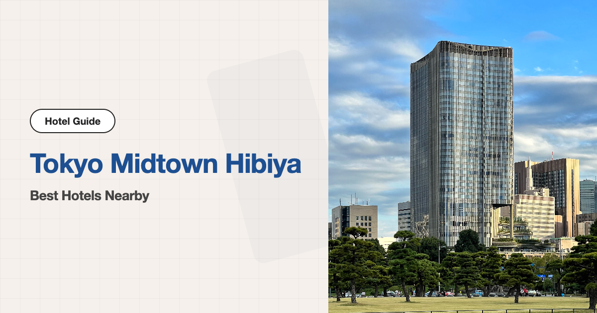 10 Best Hotels near Tokyo Midtown Hibiya