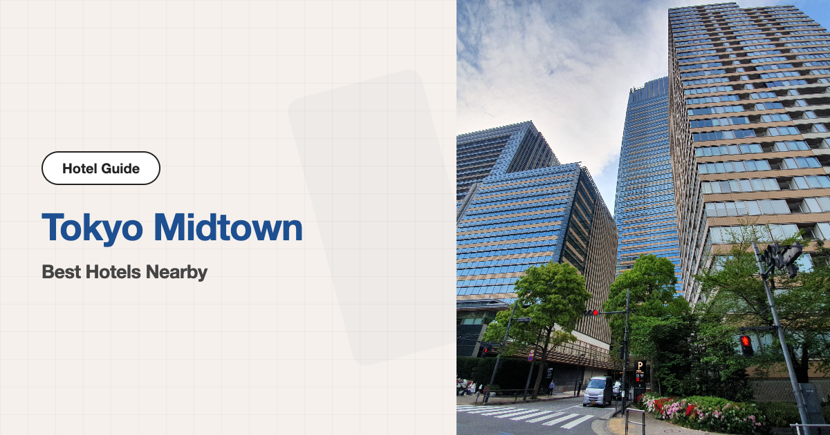 10 Best Hotels near Tokyo Midtown