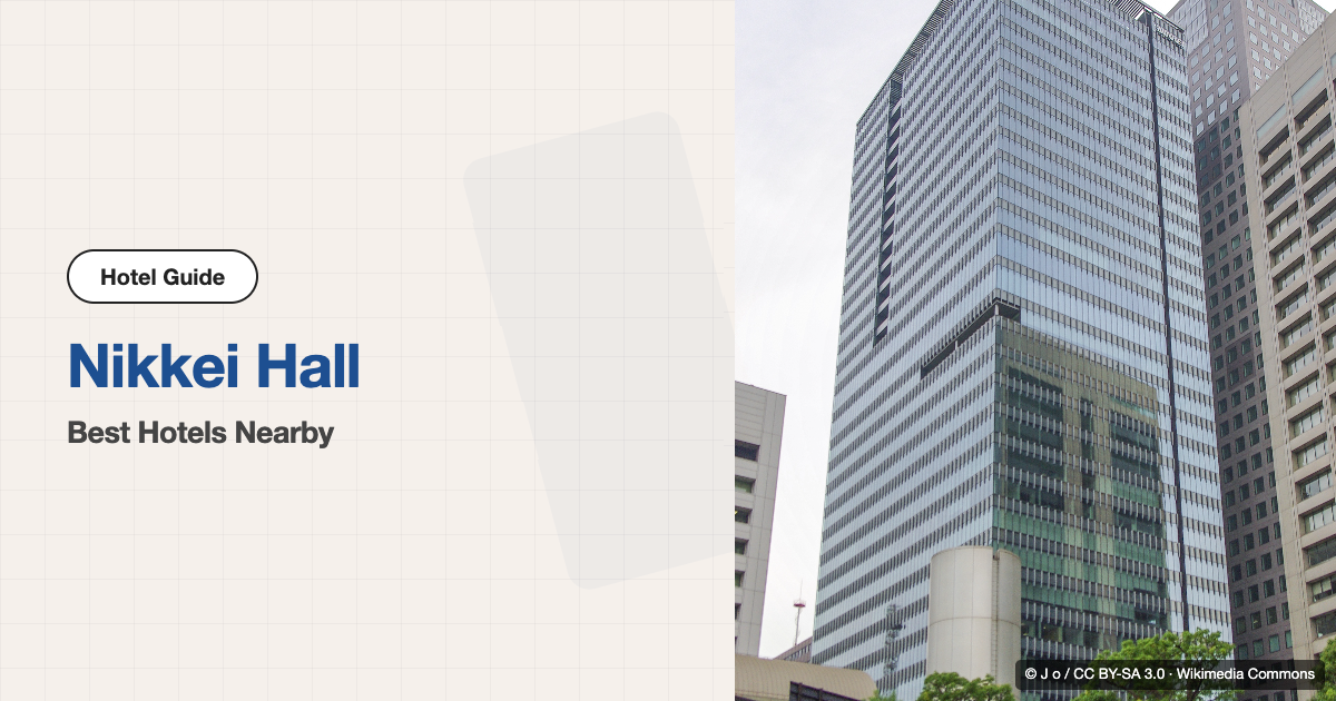 10 Best Hotels near Nikkei Hall