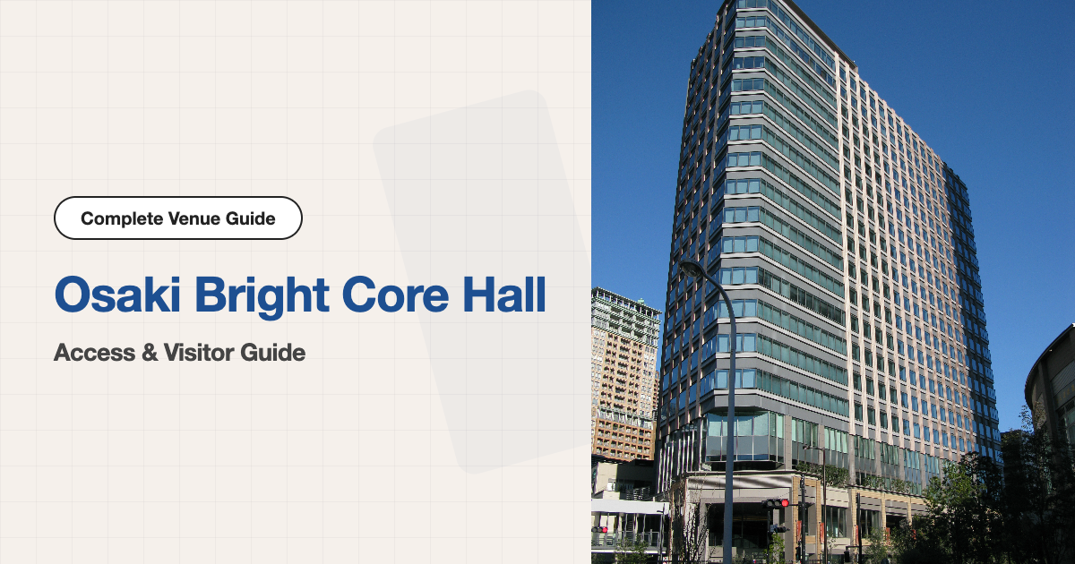 Osaki Bright Core Hall Access & Visitor Guide