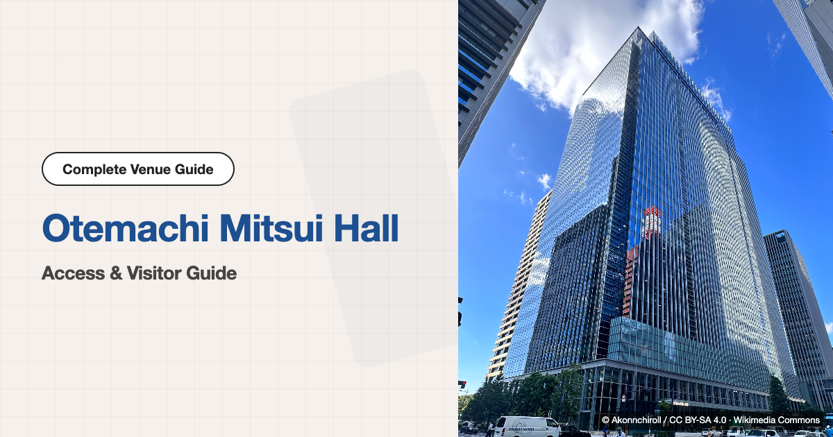 Otemachi Mitsui Hall Access & Visitor Guide