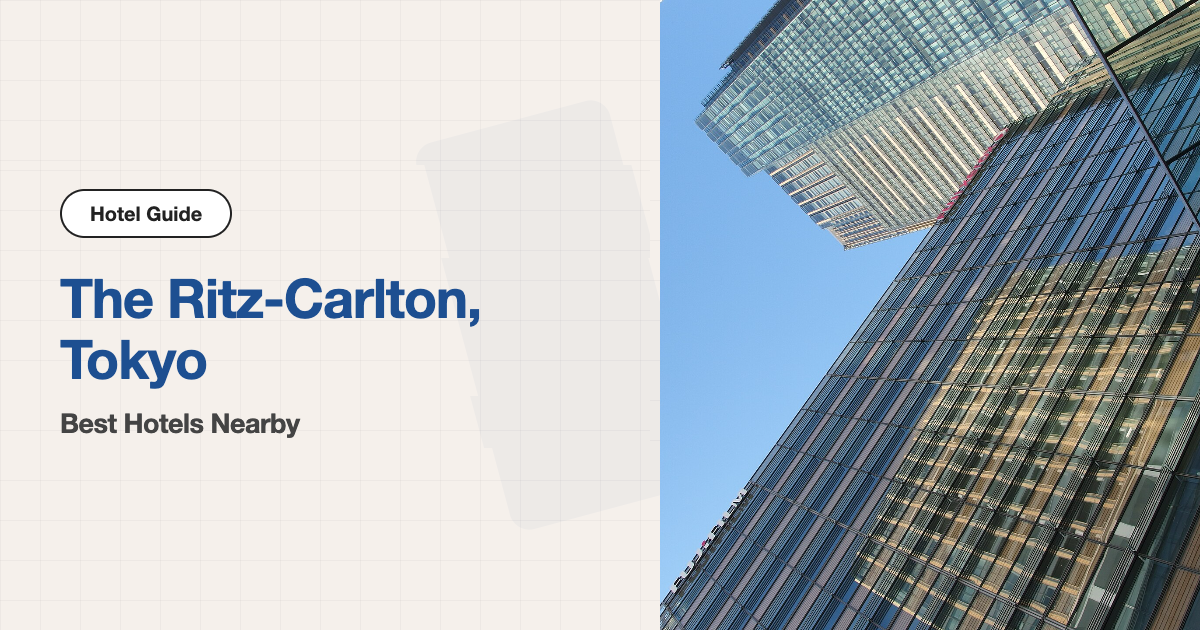 10 Best Hotels near The Ritz-Carlton, Tokyo (Venue Hotel + 9 Nearby)