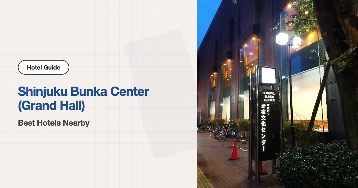 10 Recommended Hotels near Shinjuku Culture Center (Walking + Train)