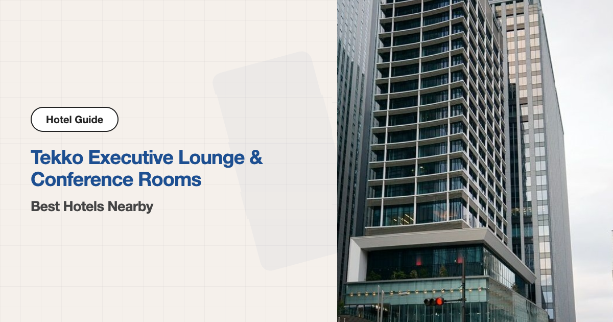 10 Recommended Hotels near Tekko Executive Lounge & Conference Rooms (Walking Distance)