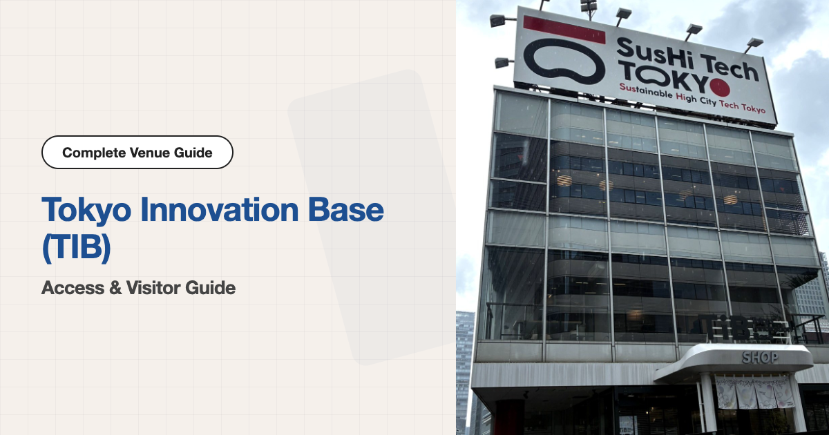 Exterior of Tokyo Innovation Base (TIB) with the SusHi Tech Tokyo sign on the rooftop