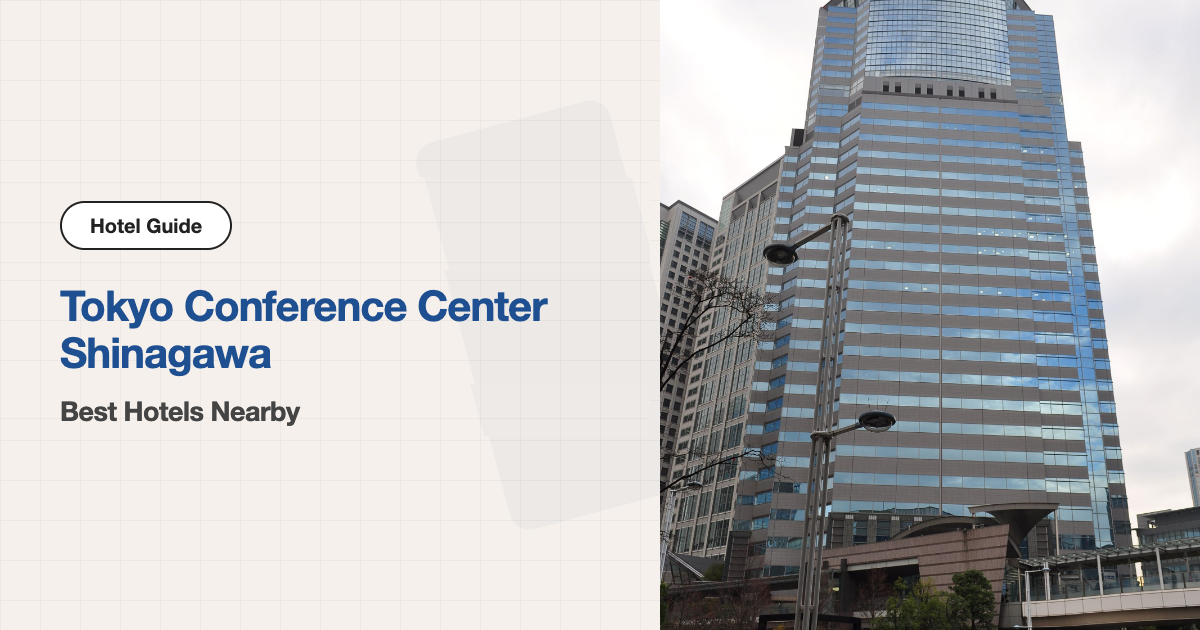 10 Best Hotels near Tokyo Conference Center Shinagawa