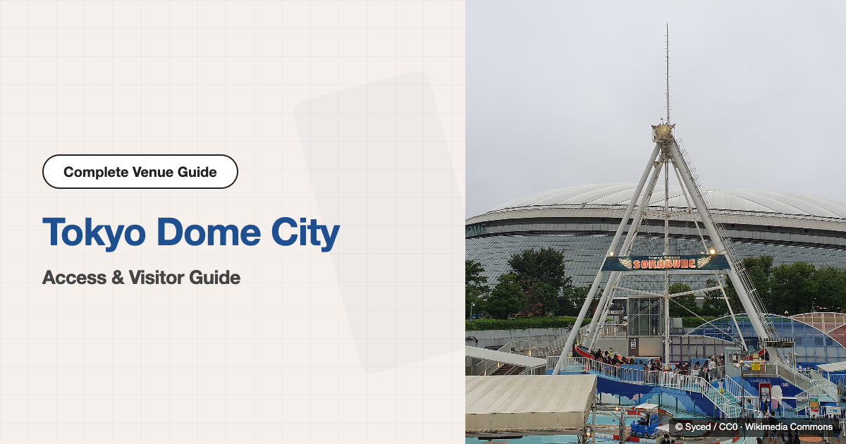 Tokyo Dome City Access & Visitor Guide