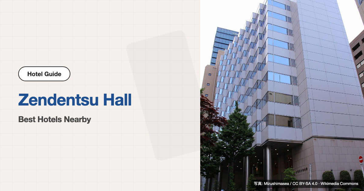 10 Best Hotels near Zendentsu Hall